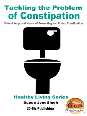 cover image of Tackling the Problem of Constipation